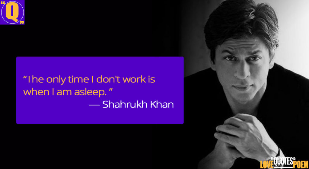 Shahrukh-Khan-Inspirational-Quotes