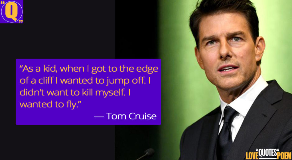 Tom-Cruise-Quotes