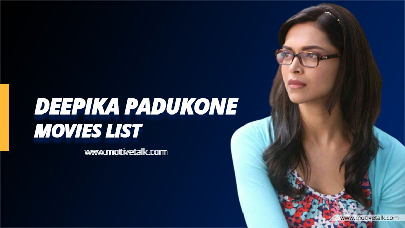 Deepika-Padukone-Movies-List